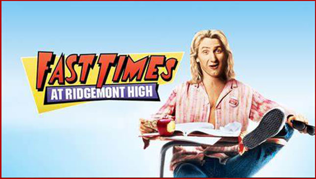 Fat Times At Ridgemont High